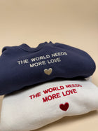SWEATSHIRT| more love